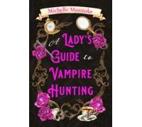 A Ladys Guide To Vampire Hunting (ebook)