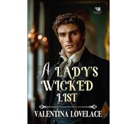 A Lady's Wicked List: A Steamy Regency Romance Book (Dukes of Sin and Scandal)