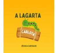A Lagarta Carlota (ebook)