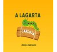 A Lagarta Carlota (ebook)