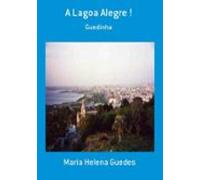 A Lagoa Alegre ! (ebook)
