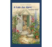 A Lair for Hare (Grandma's Garden Tales)