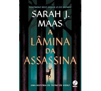 A Lâmina da Assassina. Histórias de Trono de Vidro (Em Portuguese do Brasil)