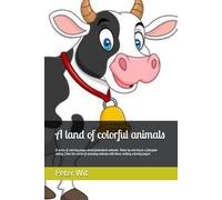 A land of colorful animals: A series of coloring pages about fantastical animals. Relax by coloring in a fairytale setting. Enter the world of amazing animals with these exciting coloring pages!