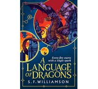 A Language of Dragons: The #1 Sunday Times bestselling dark academia historical fantasy: Book 1