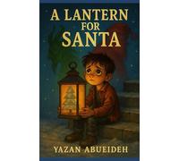 A lantern for Santa (Home longing)
