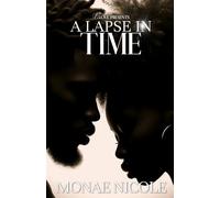 A Lapse in Time