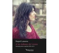 a las ordenes del viento: antologia poetica ampliada 2005-2015