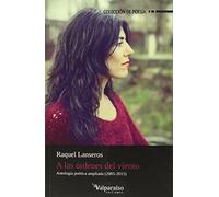 A Las Órdenes Del Viento: Segunda edición ampliada: 6 (Colección Valparaíso de Poesía)