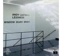 A. Laster baritone sax Cuong Vu trumpet B. Carrott vibes marimba E. Friedlander cello M. Sarin drums - Laster, Andy : Window Silver Bright