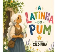A Latinha do Pum: Uma história de amor, magia e igualdade