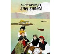 A lavandeira de San Simón (EDICIÓN LITERARIA - ALTERNATIVAS - Pequena memoria)