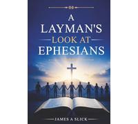 A Layman's Look at Ephesians