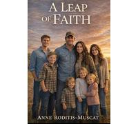 A Leap of Faith: 3 (The Faith Journey Collection)