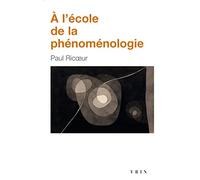 A l'école de la phénoménologie (Bibliotheque D'Histoire De La Philosophie)