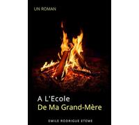 À l'école de ma grand-mère