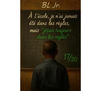 À l'école, je n'ai jamais été dans les règles: mais j'étais toujours dans les règles