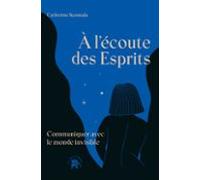 À Lécoute Des Esprits (ebook)