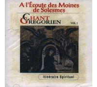 A L'Ecoute Des Moines De Solesmes