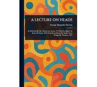 A Lecture on Heads