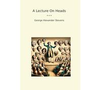 A Lecture On Heads (Classic Books)