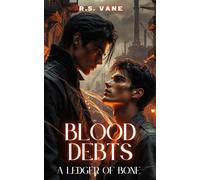 A Ledger of Bone: A Dark MM Fantasy Romance (Blood Debts Book 1)