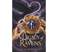 A Legacy of Ravens: Secrets of the Golden Pendant (Ravens and Runes Saga)