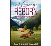 A Legacy Reborn (Forever Phoenix)