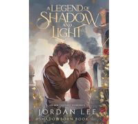 A Legend of Shadow and Light: An MM Fantasy Romance (Shadowborn)