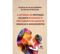 A Lei Geral De Proteção De Dados Pessoais E O Tratamento De Dados De C