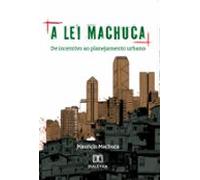 A Lei Machuca (ebook)