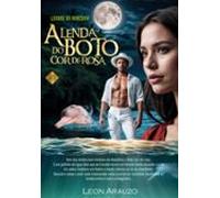 A Lenda Do Boto-cor-de-rosa (ebook)