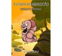 A Lenda Do Minhocão (ebook)