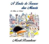A Lenda Do Tesouro Das Mercês (ebook)