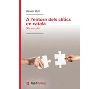 A l'entorn dels clítics en català: Sis estudis