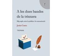 A Les Dues Bandes De La Trinxera