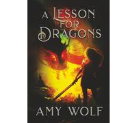 A Lesson for Dragons: Book 5 of the Cavernis Series