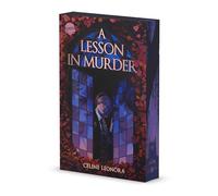 A Lesson in Murder: Das fesselnde Romantic Suspense-Debüt von BookTokerin Celine Leonora alias afterhourbookclub! Mit Farbschnitt und Charakterkarte in der 1. Auflage