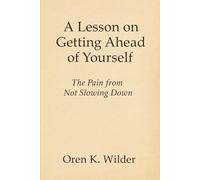 A Lesson on Getting Ahead of Yourself: The Pain from Not Slowing Down