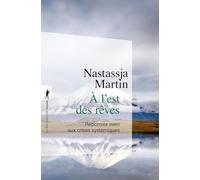 A l'est des rêves: Réponses even aux crises systémiques