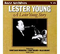 A Lester Young Story