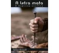 A Letra Mata (ebook)