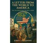 A Letter from the World to America: How the World Sees the USA in 2026