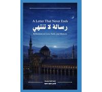 A Letter That Never Ends: Reflections on Love, Faith, and Memory