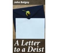A Letter To A Deist (ebook)