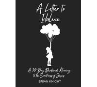 A Letter to Idalene: A 30-Day Devotional Running to the Sweetness of Jesus