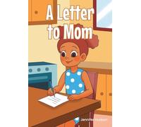 A Letter to Mom