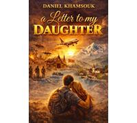 A Letter to my Daughter