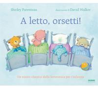 A letto, orsetti! Ediz. a colori