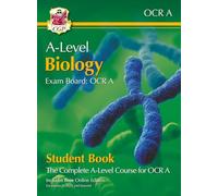 New A-Level Biology for OCR A: Year 1 & 2 Student Book with Online Edition (For exams from 2025) (CGP OCR A A-Level Biology)